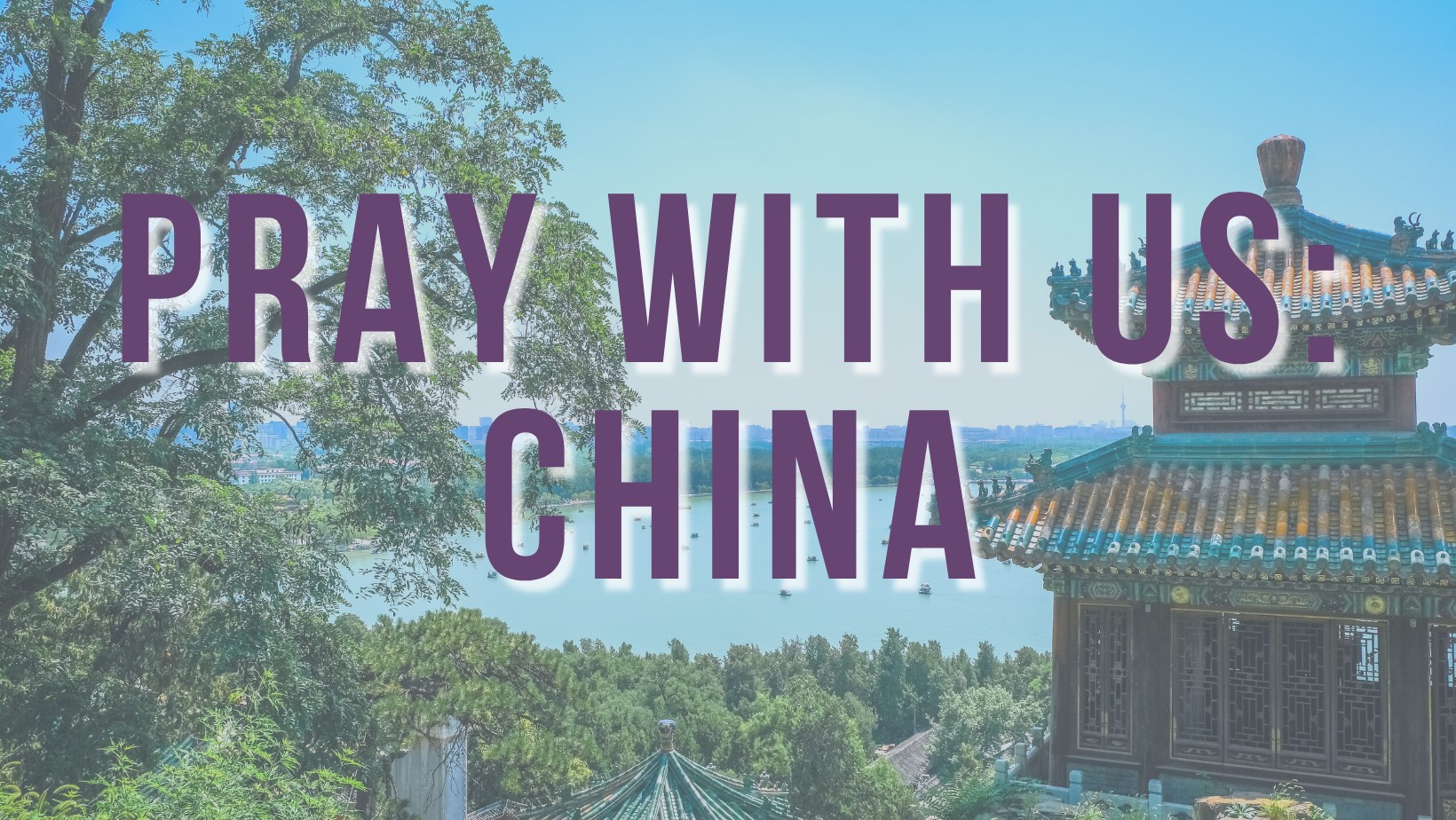 Pray with Us: China