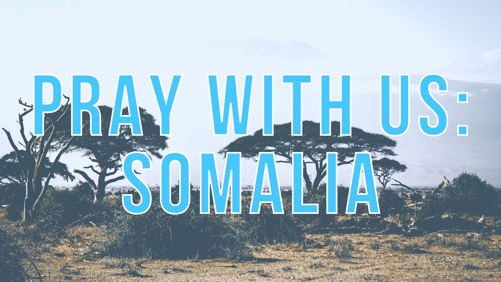 Pray with Us: Somalia