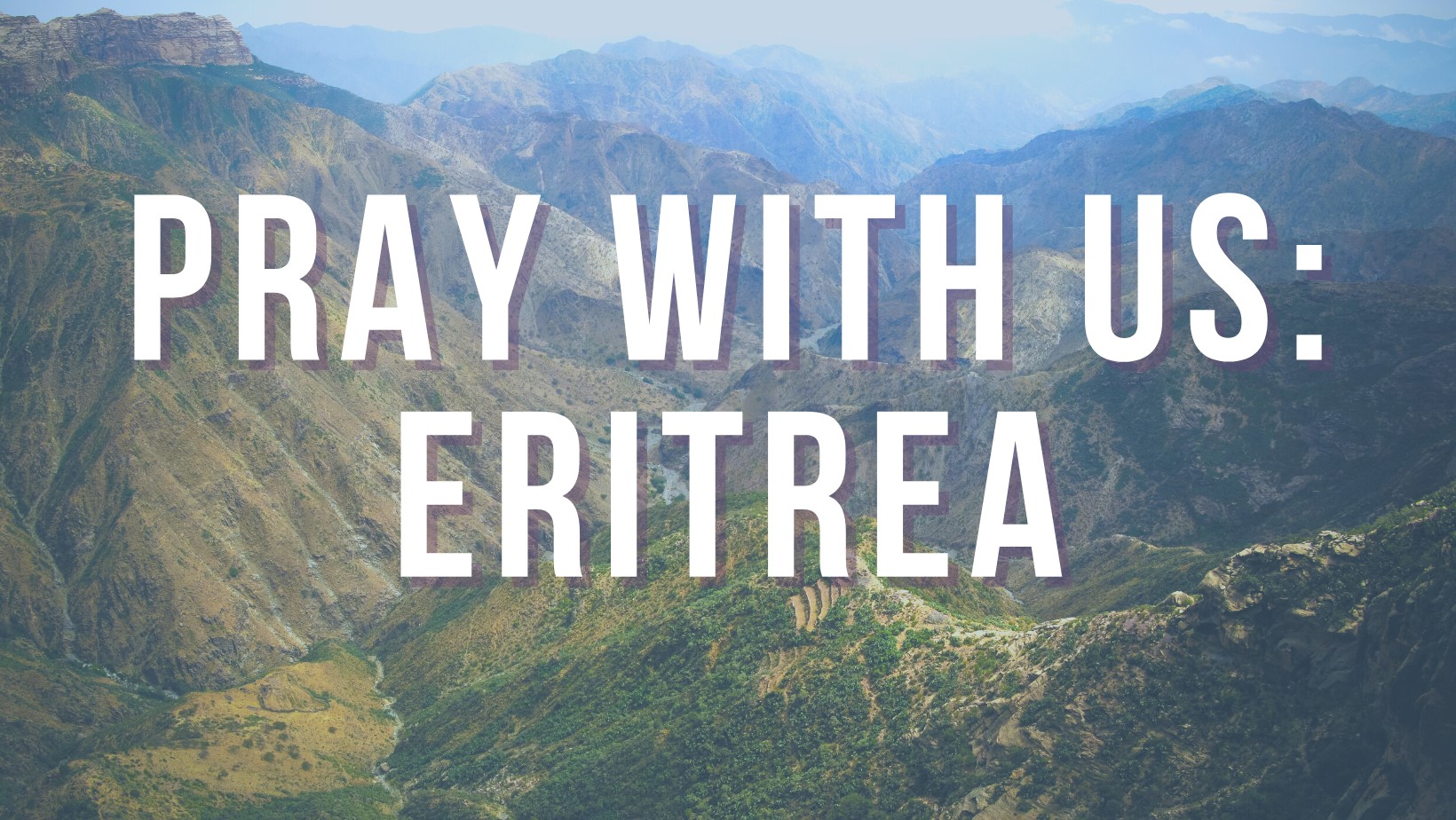 Pray with Us: Eritrea