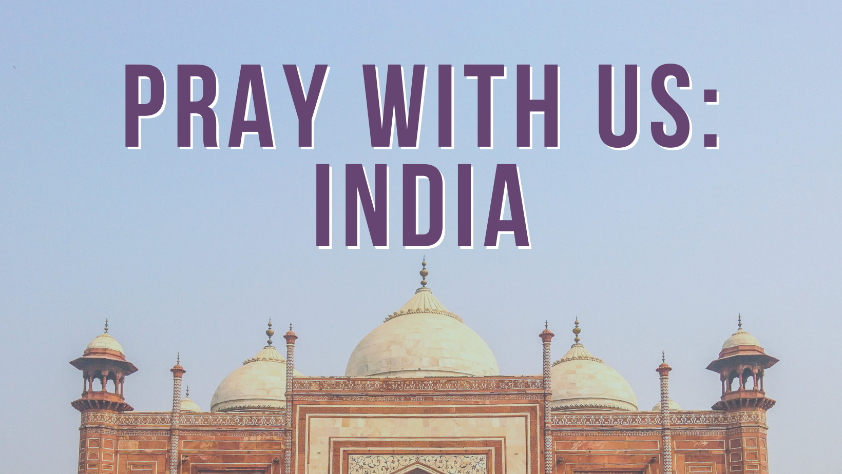 Pray with Us: India