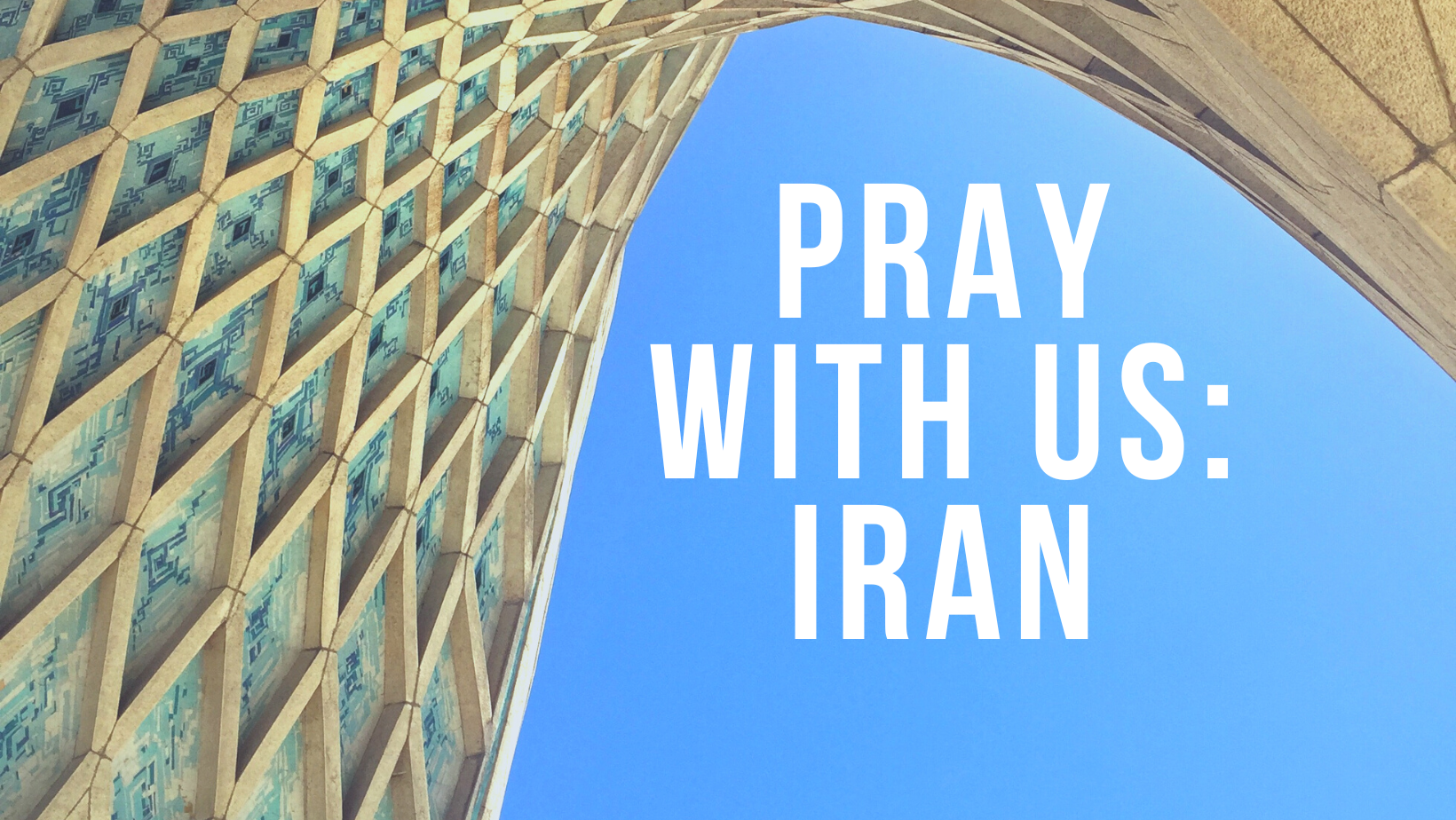 Pray with Us: Iran